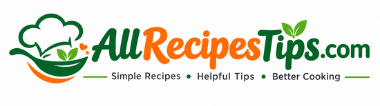 All Recipes Tips – Easy Recipes & Cooking Tips